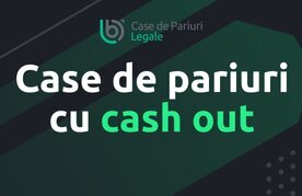 Case de pariuri cash out