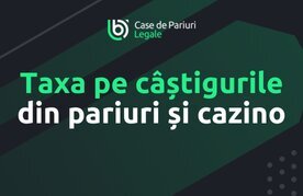 Pariuri casino taxe castiguri